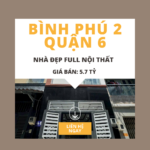 Tìm nhà đẹp tại Bình Phú 2, Quận 6? đừng bỏ qua cơ hội này