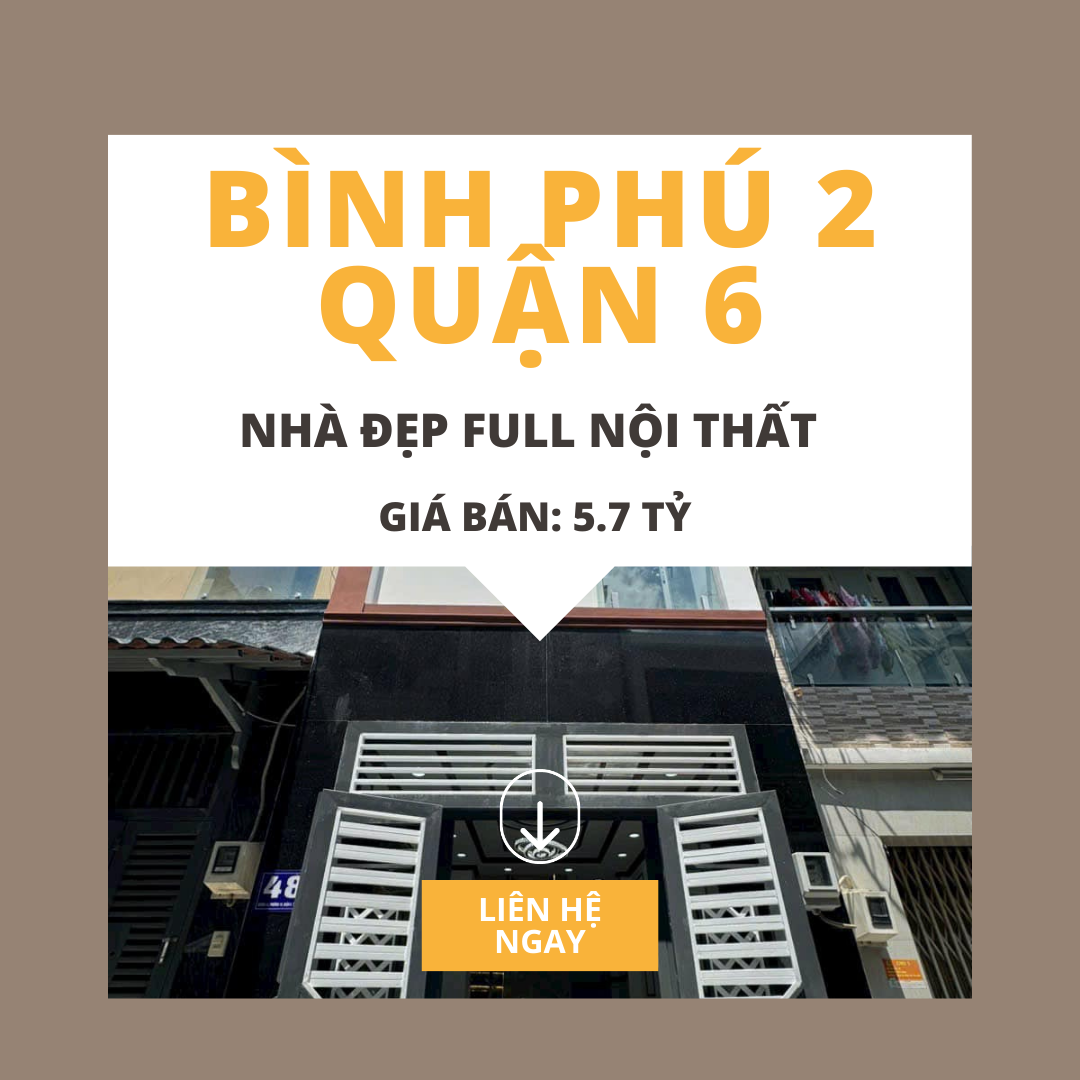 Khám phá cơ hội sở hữu ngôi nhà đẹp tại Bình Phú 2, Quận 6